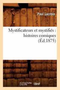 Mystificateurs Et Mystifies