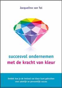 Succesvol ondernemen met de kracht van kleur