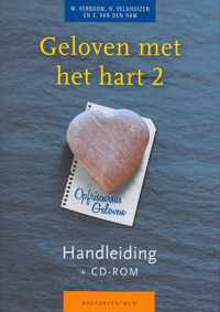 Geloven met het hart Deel 2: zeven kernpunten uit het Christelijk geloof