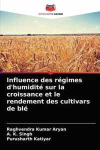 Influence des regimes d'humidite sur la croissance et le rendement des cultivars de ble