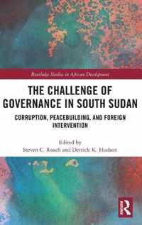 The Challenge of Governance in South Sudan