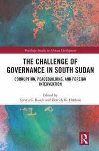 The Challenge of Governance in South Sudan