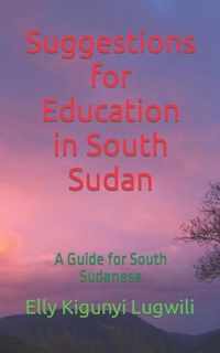 Suggestions for Education in South Sudan