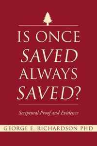 Is Once Saved Always Saved?