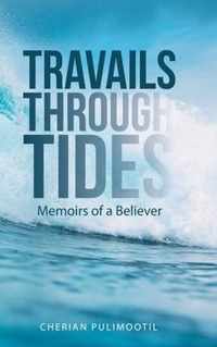 Travails Through Tides