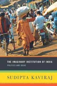 The Imaginary Institution of India