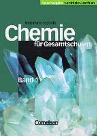 Natur und Technik. Chemie für Gesamtschulen. Teilband 1. Schülerbuch. Nordrhein-Westfalen. Neuausgabe