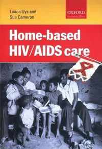 Home-based HIV/AIDS care