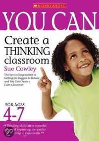 You Can Create A Thinking Classroom For Ages 4-7