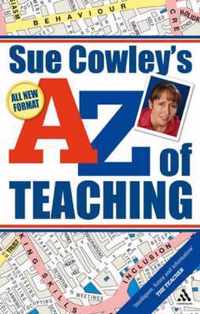 Sue Cowley's A - Z Of Teaching