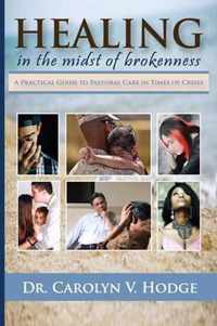 Healing in the Midst of Brokenness