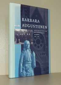 Barbara en de Augustijnen