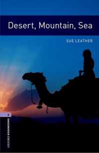 Oxford Bookworms Library 4: Desert, Mountain, Sea