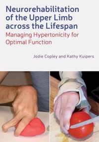 Neurorehabilitation of the Upper Limb Across the Lifespan