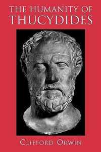 The Humanity of Thucydides