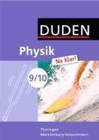 Physik Na klar! 9./10. Schuljahr. Schülerbuch. Regelschule Thüringen und Regionale Schule Mecklenburg-Vorpommern