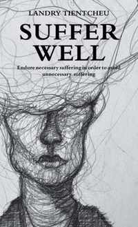 Suffer Well