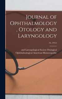 Journal of Ophthalmology, Otology and Laryngology; 18, (1912)