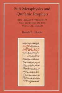 Sufi Metaphysics and Qur'anic Prophets