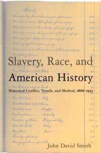 Slavery, Race And American History