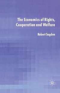 The Economics of Rights, Co-operation and Welfare