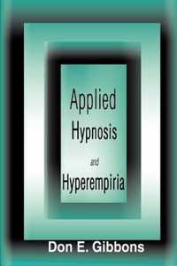 Applied Hypnosis and Hyperempiria