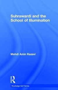 Suhrawardi and the School of Illumination