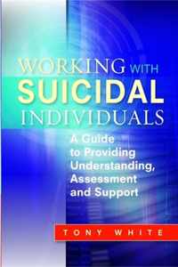 Working With Suicidal Individuals