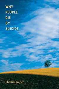 Why People Die By Suicide