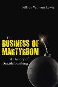 The Business of Martyrdom