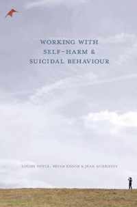 Working With Self Harm and Suicidal Behaviour