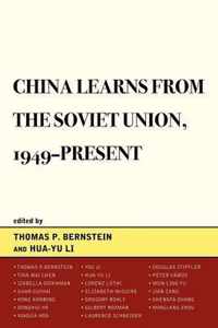 China Learns from the Soviet Union, 1949-Present