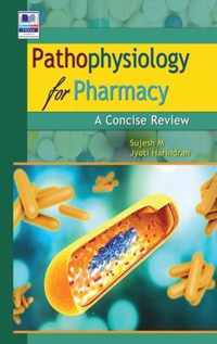 Pathophysiology for Pharmacy