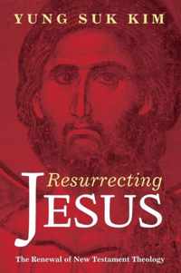 Resurrecting Jesus