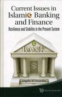 Current Issues In Islamic Banking And Finance