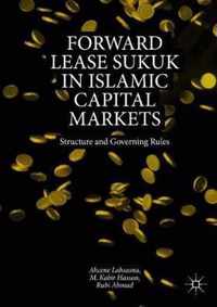 Forward Lease Sukuk in Islamic Capital Markets