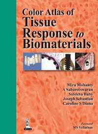 Color Atlas of Tissue Response to Biomaterials