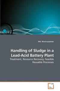 Handling of Sludge in a Lead-Acid Battery Plant