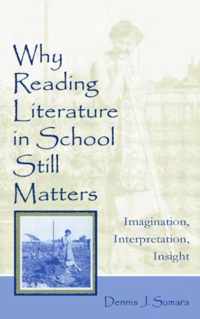 Why Reading Literature in School Still Matters