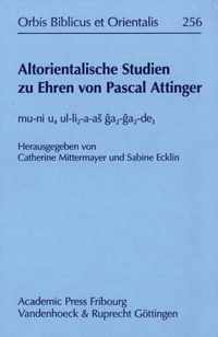 Altorientalische Studien Zu Ehren Von Pascal Attinger