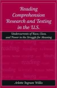 Reading Comprehension Research and Testing in the U.S.