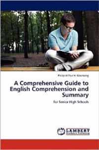 A Comprehensive Guide to English Comprehension and Summary