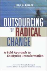 OUTSOURCING FOR RADICAL CHANGE