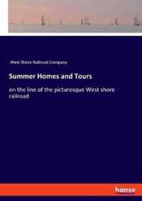 Summer Homes and Tours