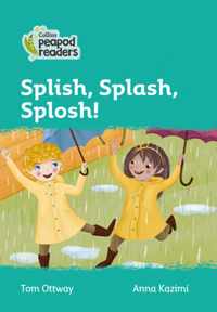 Level 3 - Splish, Splash, Splosh! (Collins Peapod Readers)