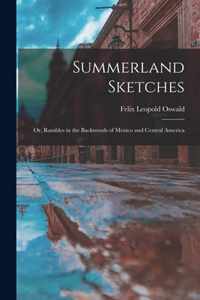 Summerland Sketches