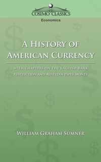 A History of American Currency