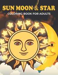 Sun Moon & Star Coloring Book For Adults