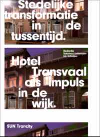 Stedelijke transformatie in de tussentijd