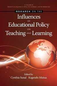 Research on the Influences of Educational Policy on Teaching and Learning